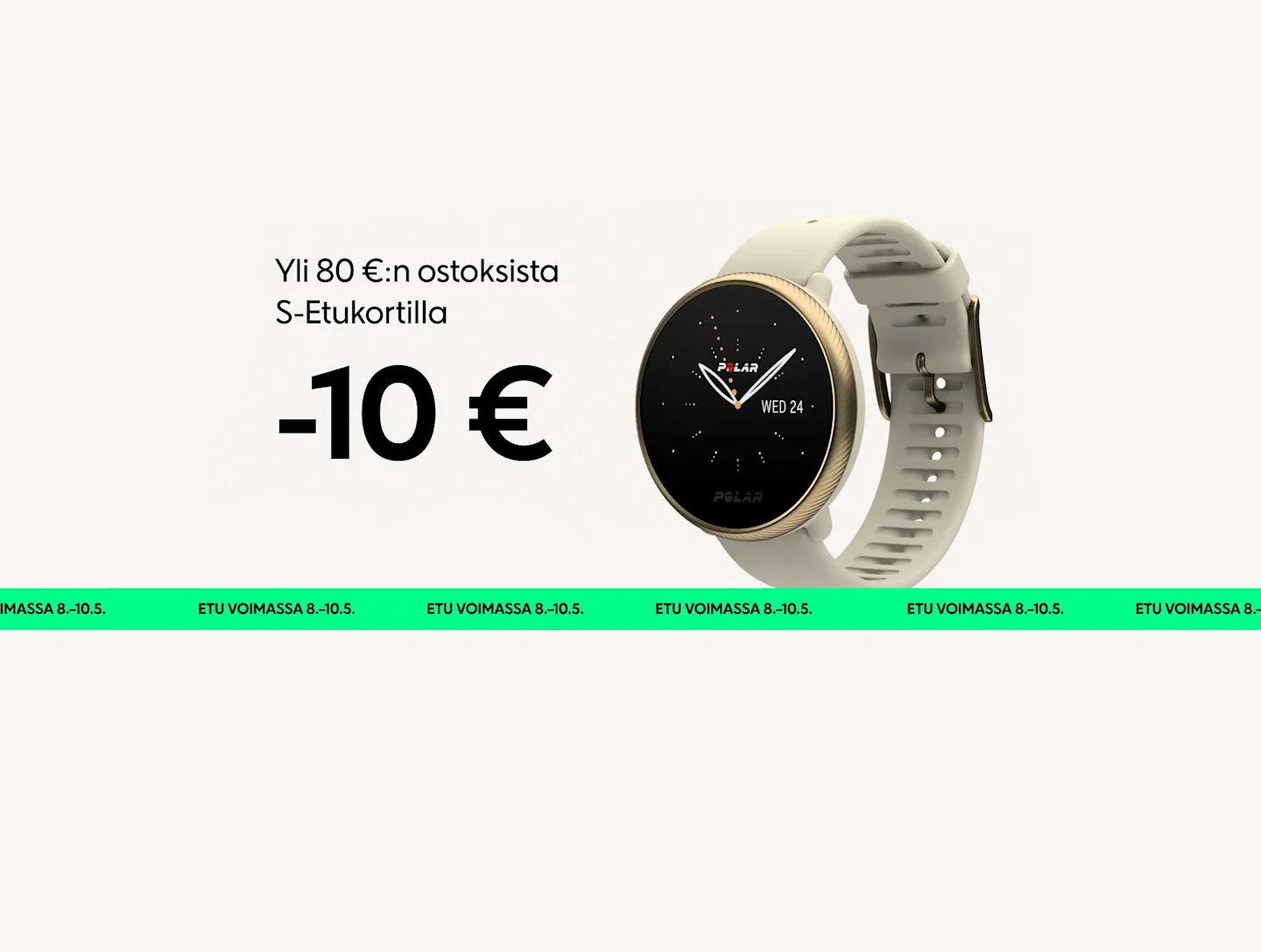 Yli 80 €:n ostoksista S-Etukortilla -10 €. Etu voimassa 8.-10.5.