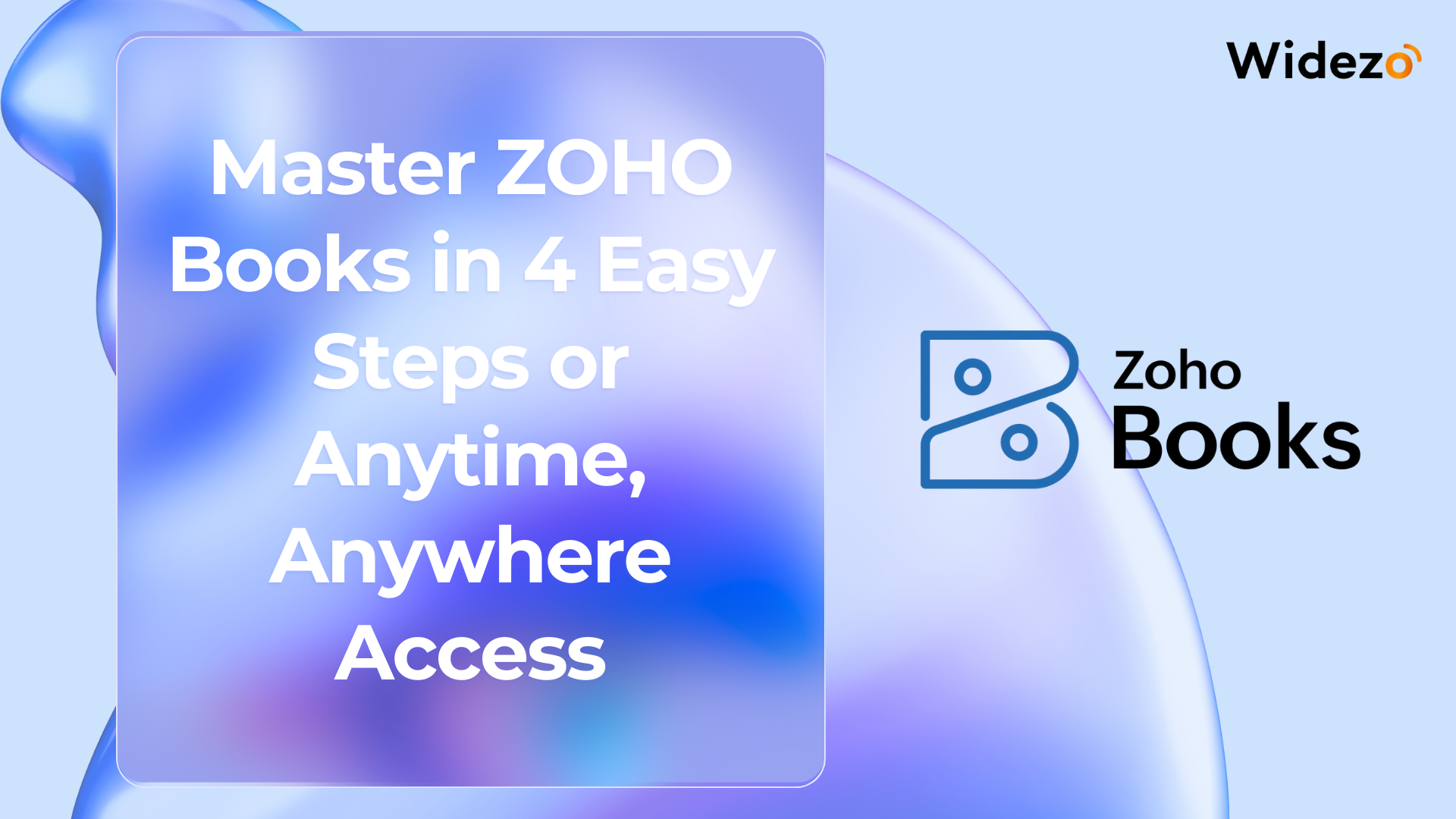 Master Zoho Books Without the Hassle – A Complete Guide for All Users
