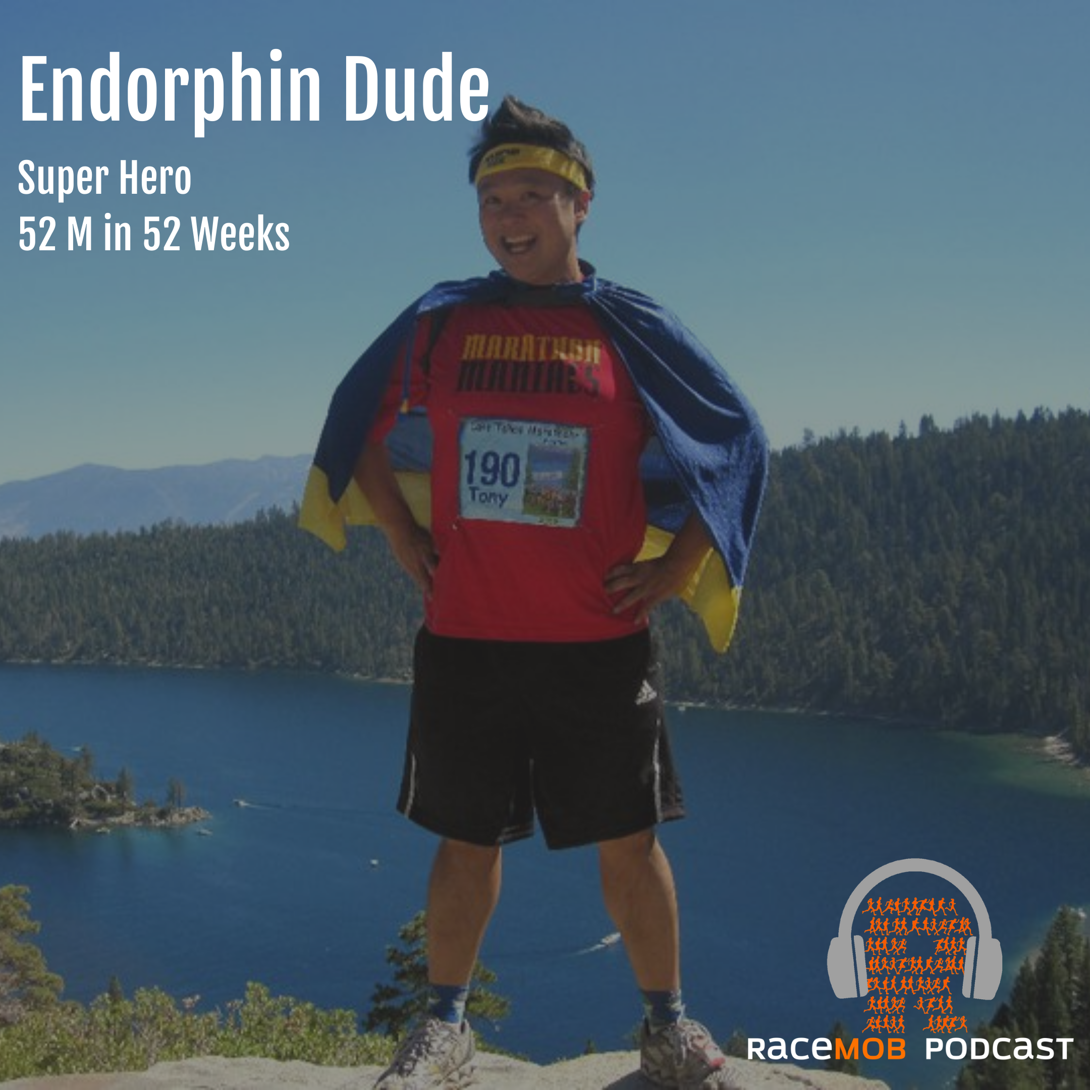 The Epic Adventures of Endorphin Dude! Pt. 1: Origin Story - From overweight diabetic to 52 marathons in 52 weeks!