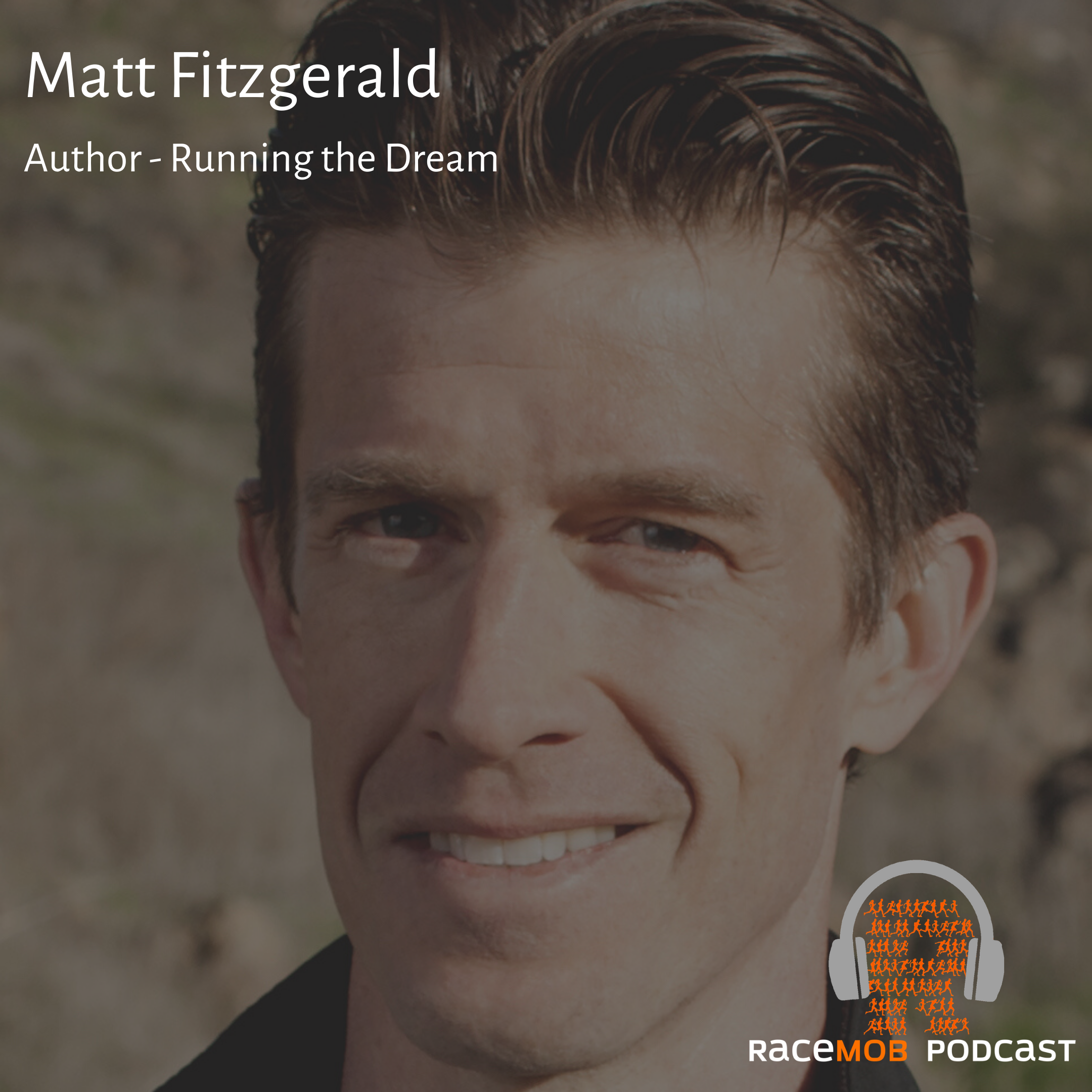 Running The Dream with Matt Fitzgerald