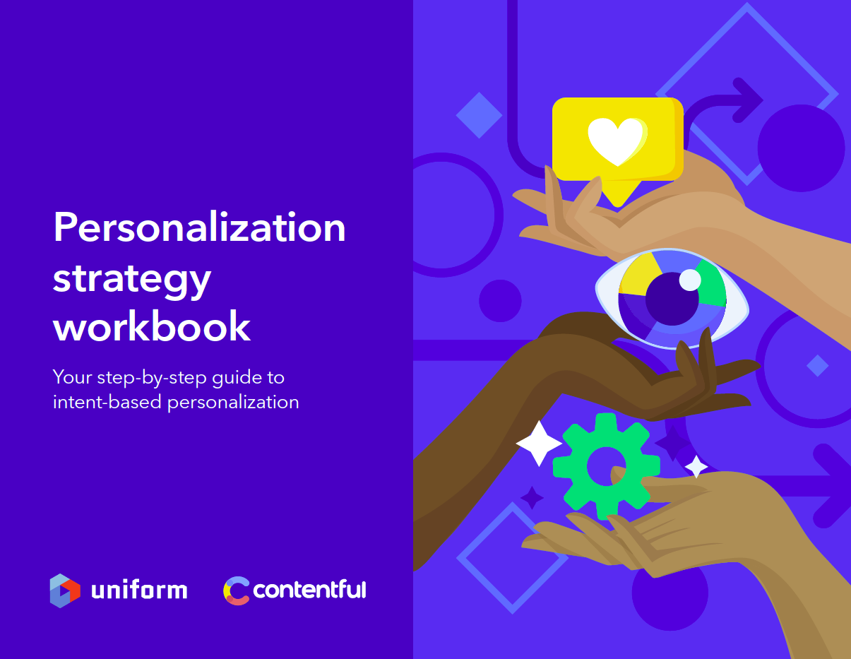 Personalization Strategy Workbook | Uniform DXCP