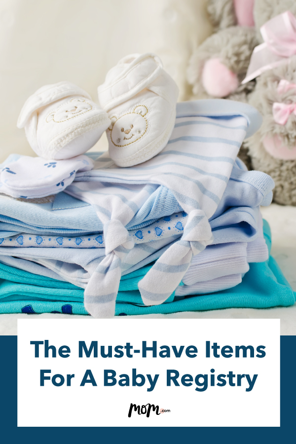 What Are The Must-Have Items To Put On A Baby Registry? | Mom.com