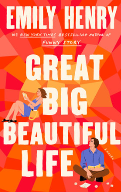 Great Big Beautiful Life Emily Henry