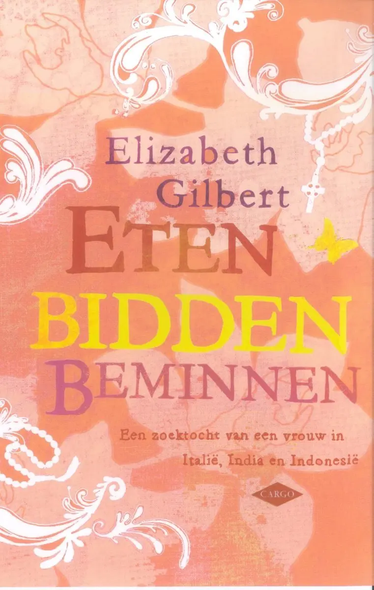 Eten, Bidden, Beminnen, Elizabeth Gilbert