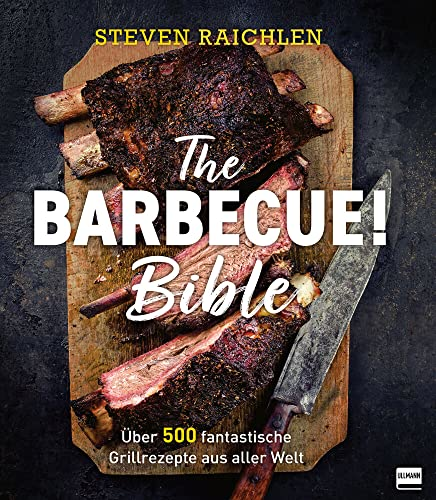 The Barbecue! Bible: Über 500 fantastische Grillrezepte aus aller Welt - 5