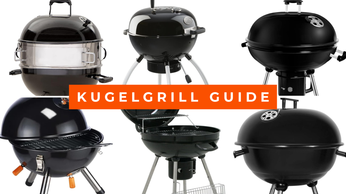 Kugelgrill kaufen: Dein ultimativer Guide