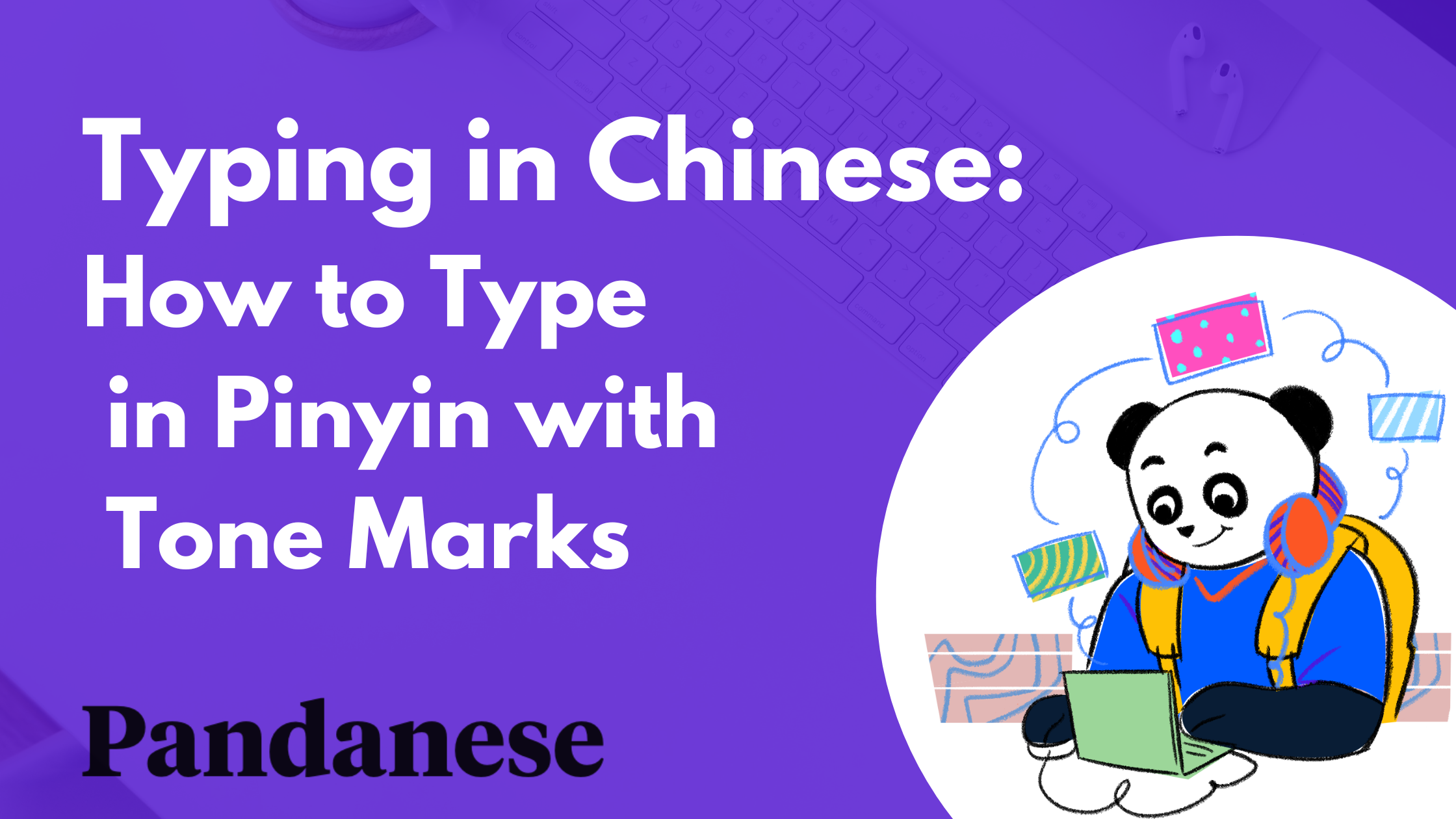 how-to-type-pinyin-with-tone-marks-on-windows-and-mac-os-2022