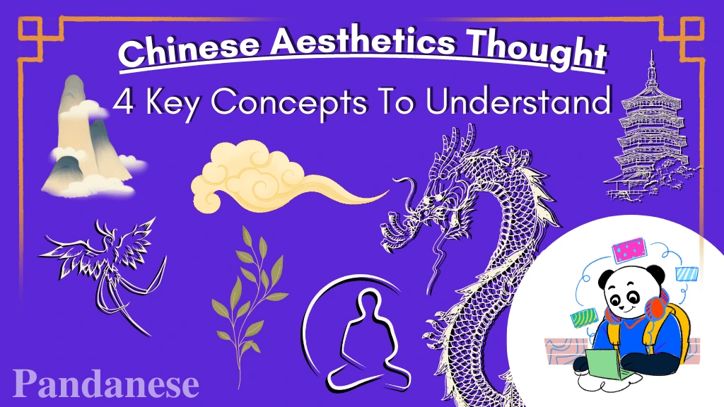 The 4 Key Concepts of Chinese Aesthetic in Chinese Art