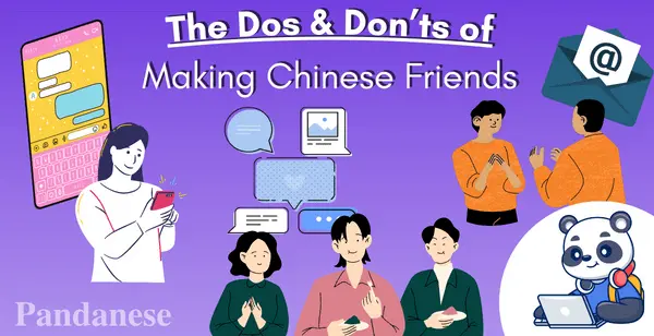 The Dos & Don’ts of Making Chinese Friends
