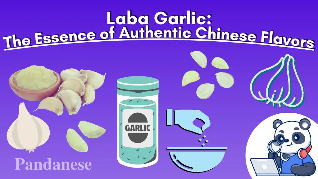 Laba Garlic: The Essence of Authentic Chinese Flavors