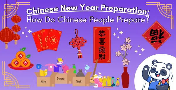 Chinese New Year Preparation: How Do Chinese People Prepare?