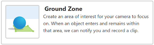 Smart Video Alerts-Step 7-Ground Zone-EN