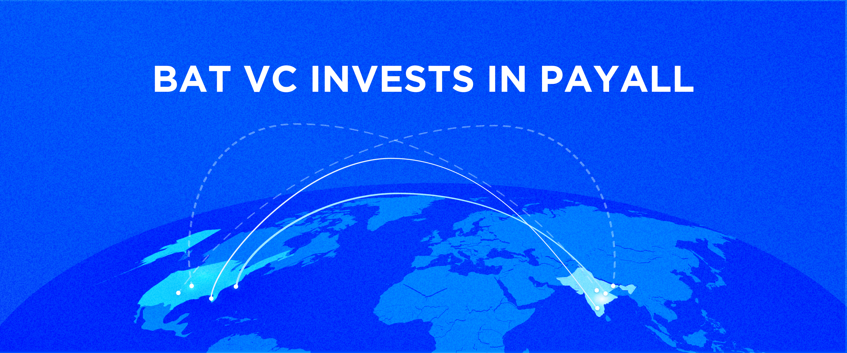 Fintech specialist BAT VC invests in Payall to revolutionize cross-border payments solutions for financial institutions