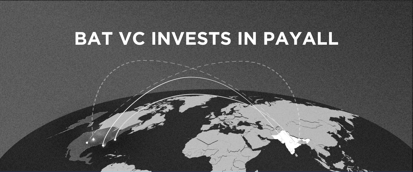 Fintech specialist BAT VC invests in Payall to revolutionize cross-border payments solutions for financial institutions