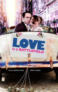 Love is a Battlefield 