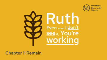 Ruth 1 - Remain