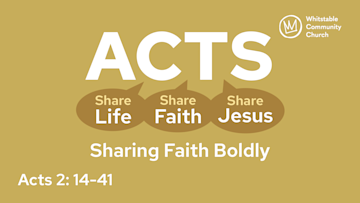 ACTS 3 - 'Sharing Faith Boldly'