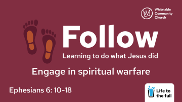 Follow 6 - 'Engage in spiritual warfare'