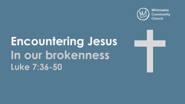 Encountering Jesus In our brokenness