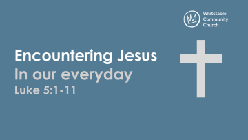 Encountering Jesus In our everyday 