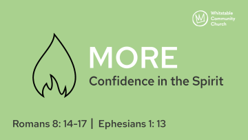 More 5 - Confidence in the Spirit