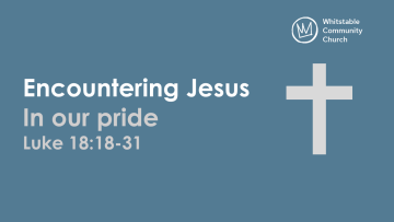 Encountering Jesus in our pride