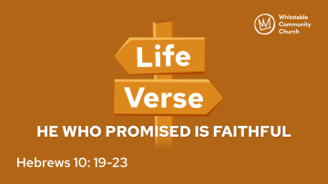 Life Verse 2 - 'He who promised is faithful'