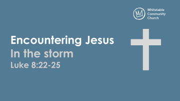 Encountering Jesus In the storm