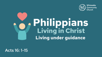 Philippians 1 - 'Living under guidance'