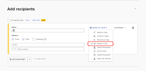 Selecting the Needs to View feature in DocuSign eSignature