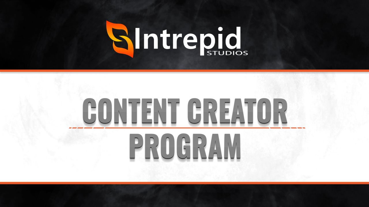 Introducing the Intrepid Studios Content Creator Program