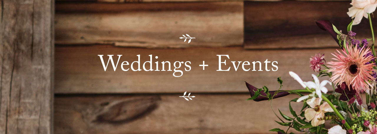 Weddings + Events