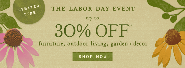 Labor Day Event banner with up to 30% off furniture, outdoor living, garden and decor, featuring pink and yellow flowers on beige.