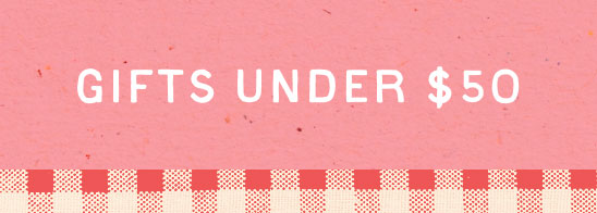 Gifts Under $50