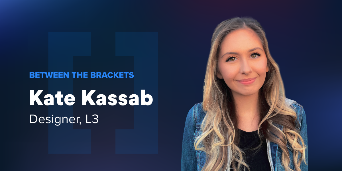 Between the Brackets: Kate Kassab, Designer at Webstacks - Blog Post
