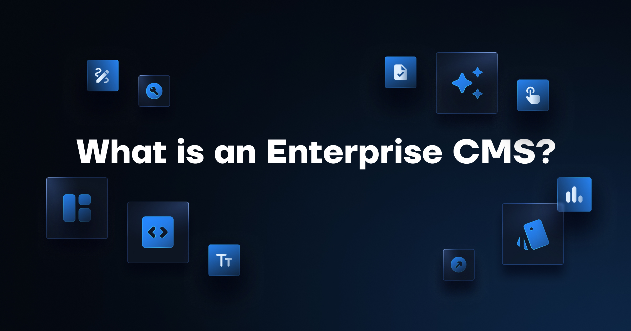 What is an Enterprise CMS