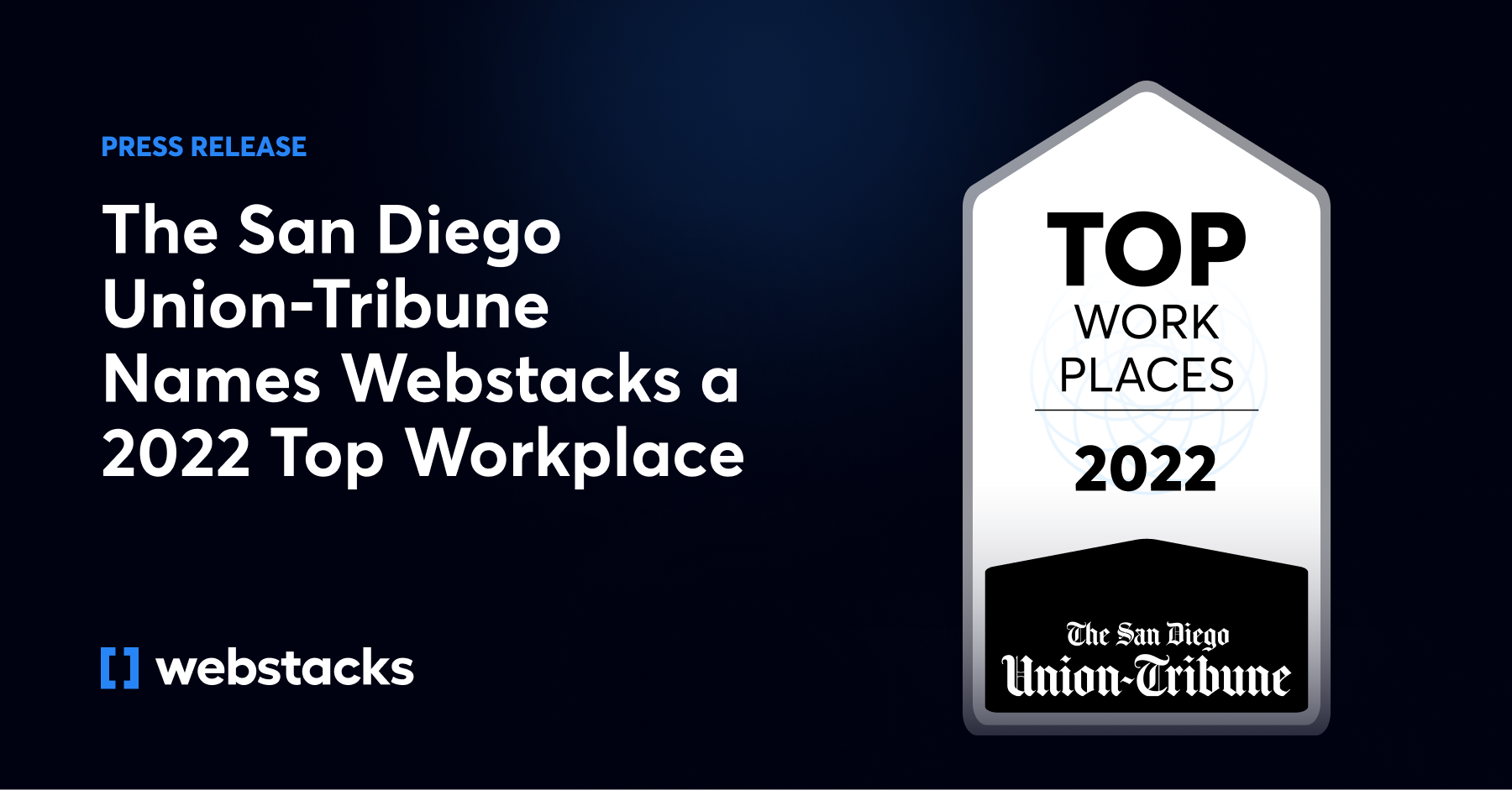 The San Diego Union-Tribune names Webstacks a 2022 top workplace.