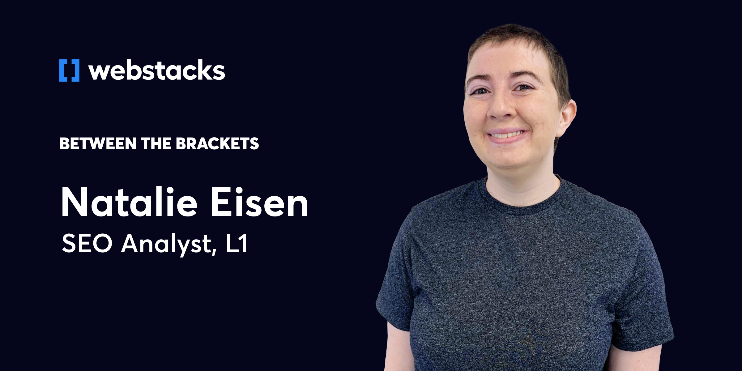 Between the Brackets featuring SEO Analyst Natalie Eisen.