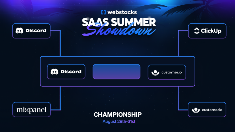 Webstacks SaaS Summer Showdown Final Two