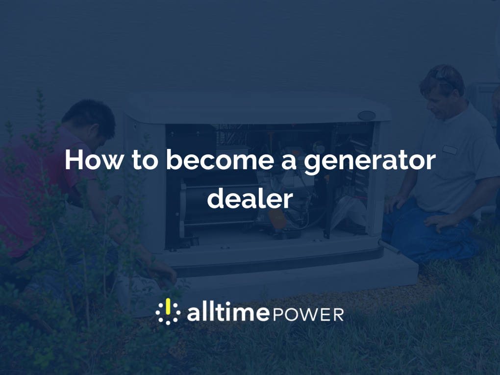 How to become a generator dealer