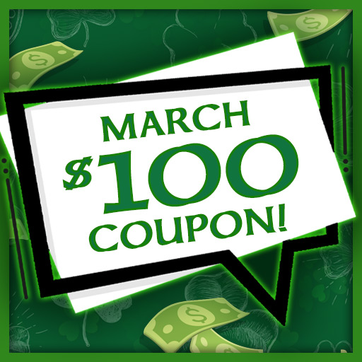March $100 Coupon! 