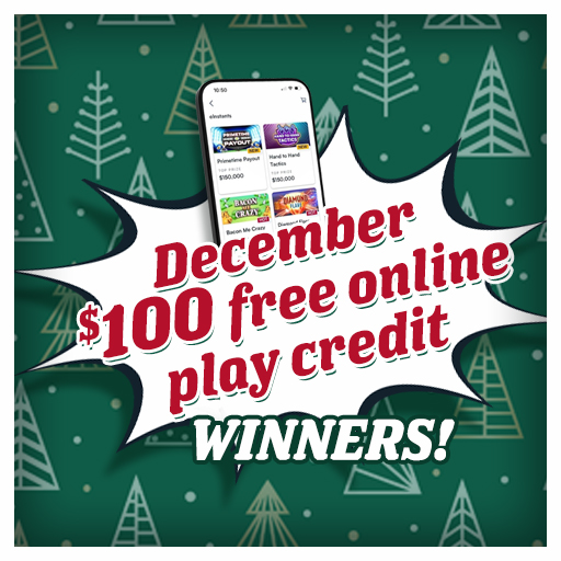 December $100 Free Online Play Credit Winners!