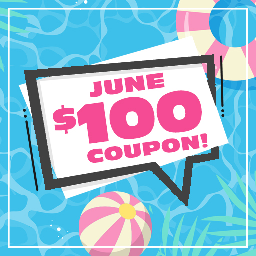 June $100 Coupon! 