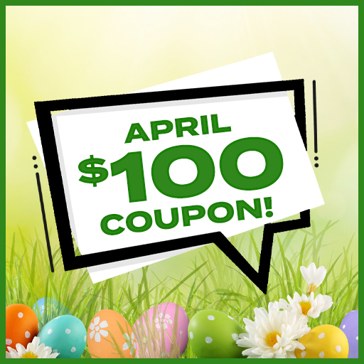 April $100 Coupon! 