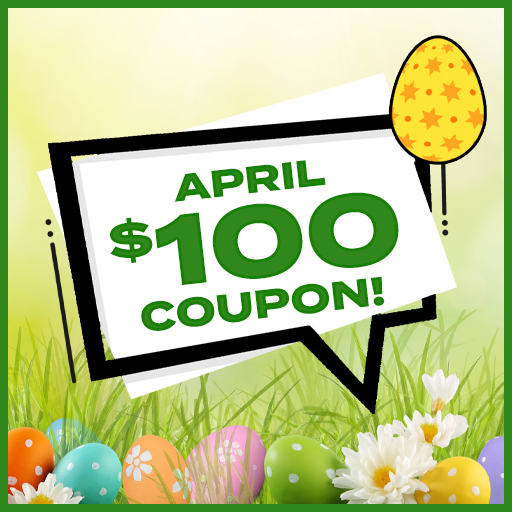 April $100 Coupon! 