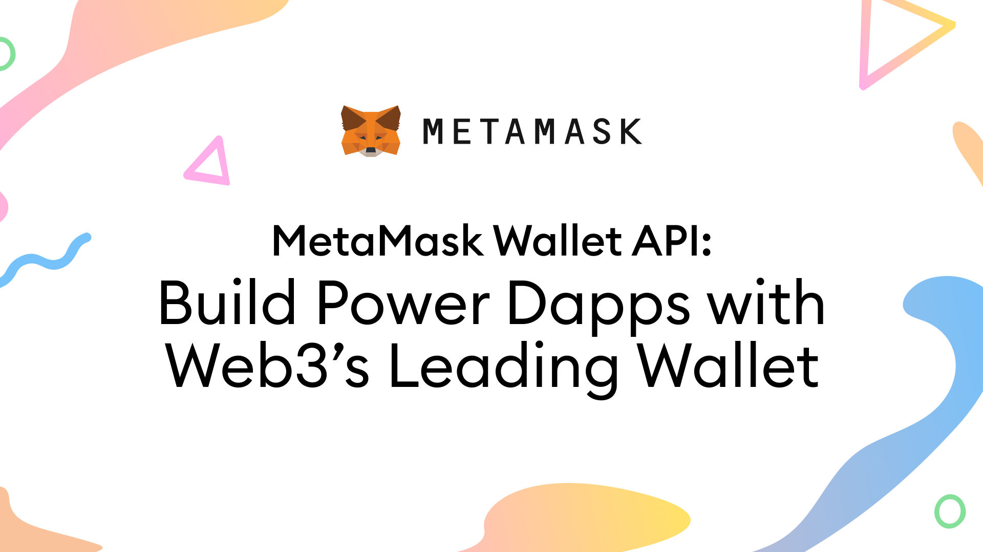 Introducing the MetaMask Wallet API. Learn the key benefits and how to integrate it into your workflow and join the MetaMask Developer community.