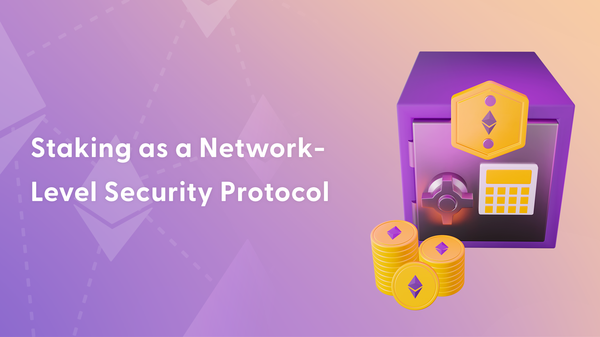Staking as a Network-Level Security Protocol