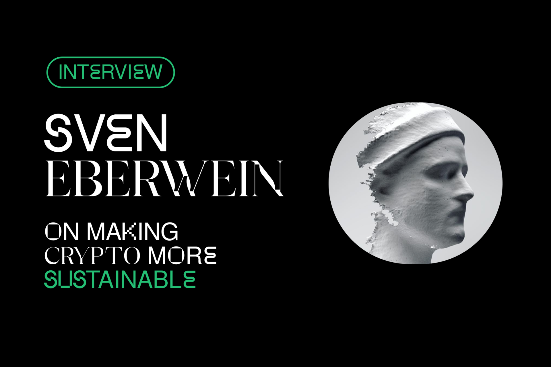 Sven Eberwein on making crypto more environmentally sustainable.