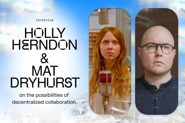 Holly Herndon and Mat Dryhurst on the dreamy possibilities of decentralized collaboration. cover image