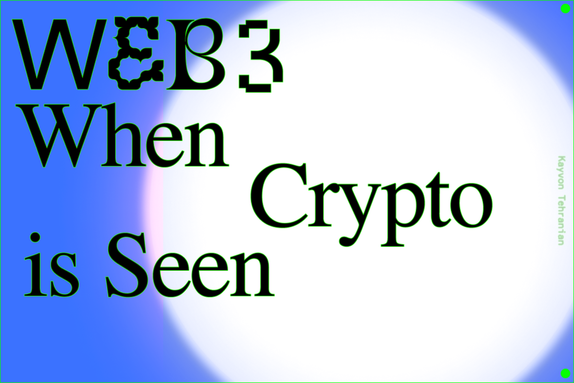 Web3: When Crypto is seen.